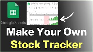 Create Your Own Stocks Price Tracker with Graph in Google Sheets