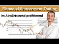 Trade Abwärtstrende ganz einfach mit dem Fibonacci Retracement!