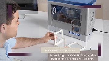 Dremel DigiLab 3D20 3D Printer Review, Idea Builder for Tinkerers and Hobbyists