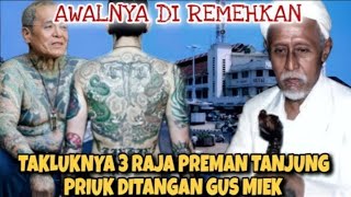 RAJA PREMAN TUKANG PALAK DI BUAT TOBAT STELAH KETEMU GUS MIEK WALIYULLAH