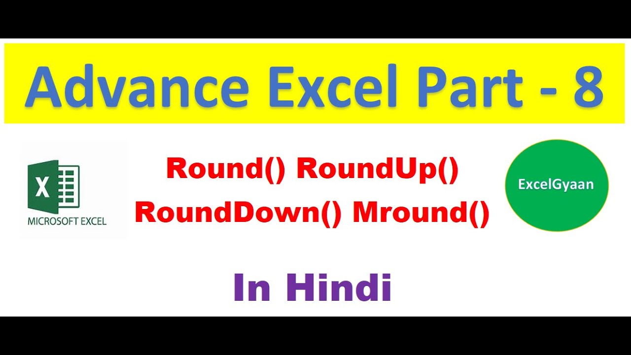 advance-excel-part-8-round-rounddown-roundup-mround-how-to-use