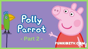 Peppa Pig Game | Peppa Pig Polly Parrot Game (Part 2)