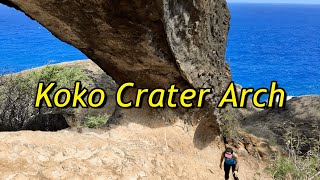 Koko Crater Arch Hiking HAWAII - ココクレーター　アーチ　ハイキング　ハワイ