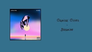 Capital Cities - Solarize (20WOL Review)