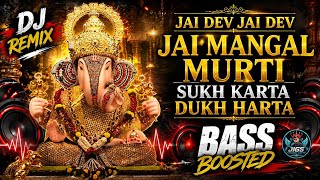 🙏 Jai Dev Jai Dev | Jai Mangal Murti | Sukh Karta Dukh Harta | DJ Remix | Bass Boosted 🔊