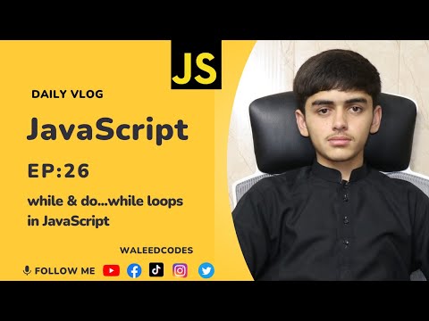 while & do...while loops in javaScript || Eposide26 in Urdu