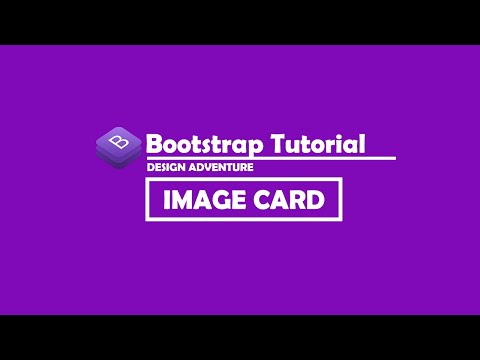 Making Bootstrap Image Cards - Bootstrap Tutorials