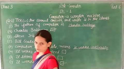 Computer Ch-1 Computer a wonder machine Part-6 FOR Class-3