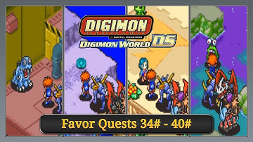 Digimon World DS – Favor Quests Part 5: Quests 34# - 40# (Rank Gold)