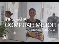 Cómo comprar mejor - tips de Personal Shopper