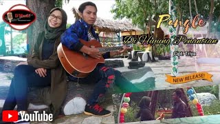 Tittle: DI HUJUNG PENANTIAN Artist : Pangle Songwriter :Triya  Arr:RG Music