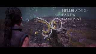 Hellblade 2 - Part 6 Gameplay