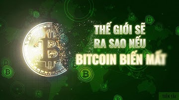 (P11) Nếu công nghệ blockchain sụp đổ, điều gì sẽ xảy ra? - Tất cả mọi thứ bạn cần biết về Crypto