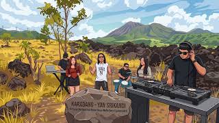 Karadang - Yan Srikandi (DJ Surya Bandunk Van Buren House Mafia Sound System Edit)