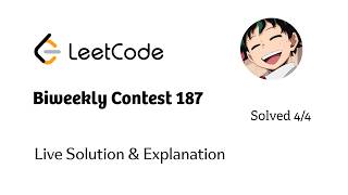 LeetCode Biweekly Contest 187 | Solved - 4/4, Rank - 1658 😭