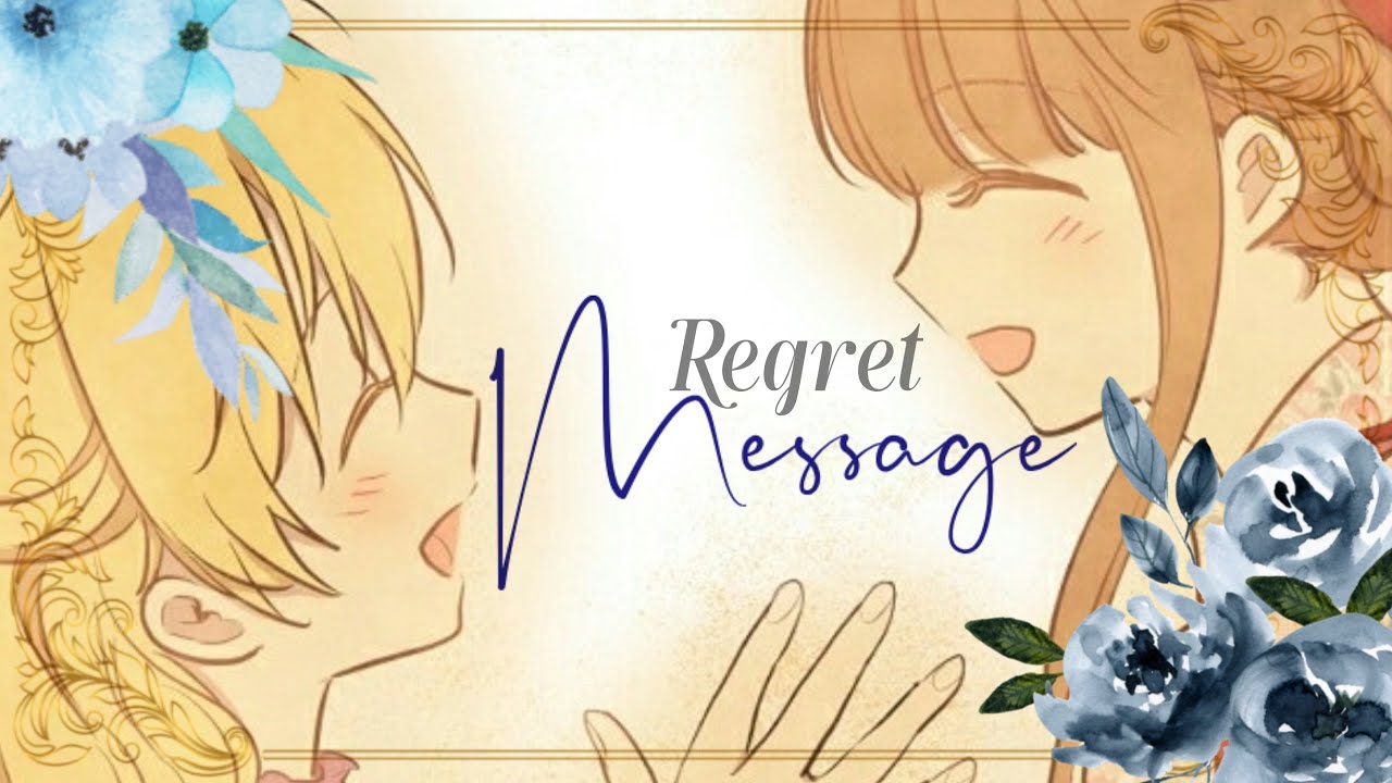 【MAD/AMV】Regret Message (AU - Part 2/2)【Who Made Me a Princess】