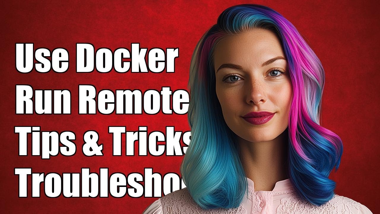 How to Use Docker Run on a Remote Host: Troubleshooting Tips and ...