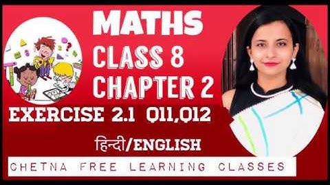 Class 8 Maths Chapter 2 Linear Equations in One Variable Exercise 2.1 Q 11,Q12 Ncert (Hindi/English)