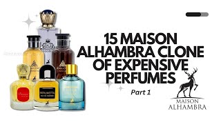 15 Maison Alhambra Clone Of Expensive Perfumes For Men Budget Perfumes For Men Part 1