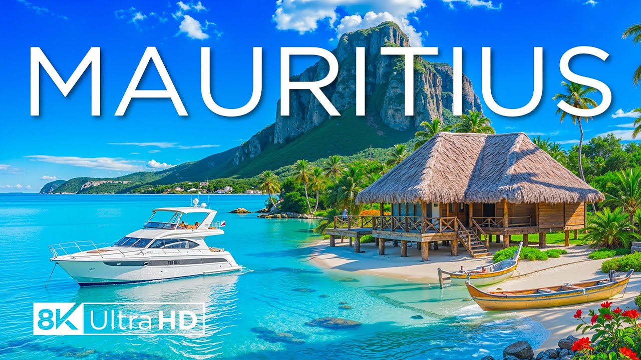Mauritius 8K UHD - The Paradise Island | Discover the Breathtaking Beauty of Mauritius