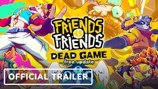Friends vs Friends - Official Dead Game Free Update Trailer