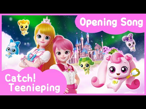 [Catch! Teenieping] Opening Song 💘