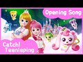 Catch teenieping opening song 