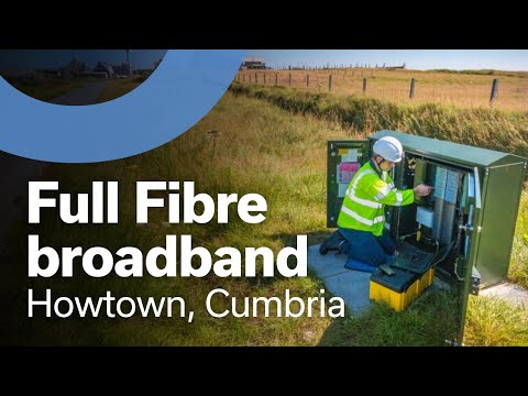 Fibre broadband for Howtown, Cumbria