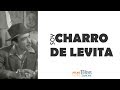 Soy charro de levita