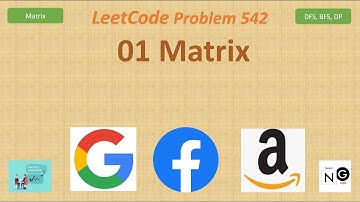 01 Matrix | Leetcode 542 | DFS BFS DP | Google Uber Amazon
