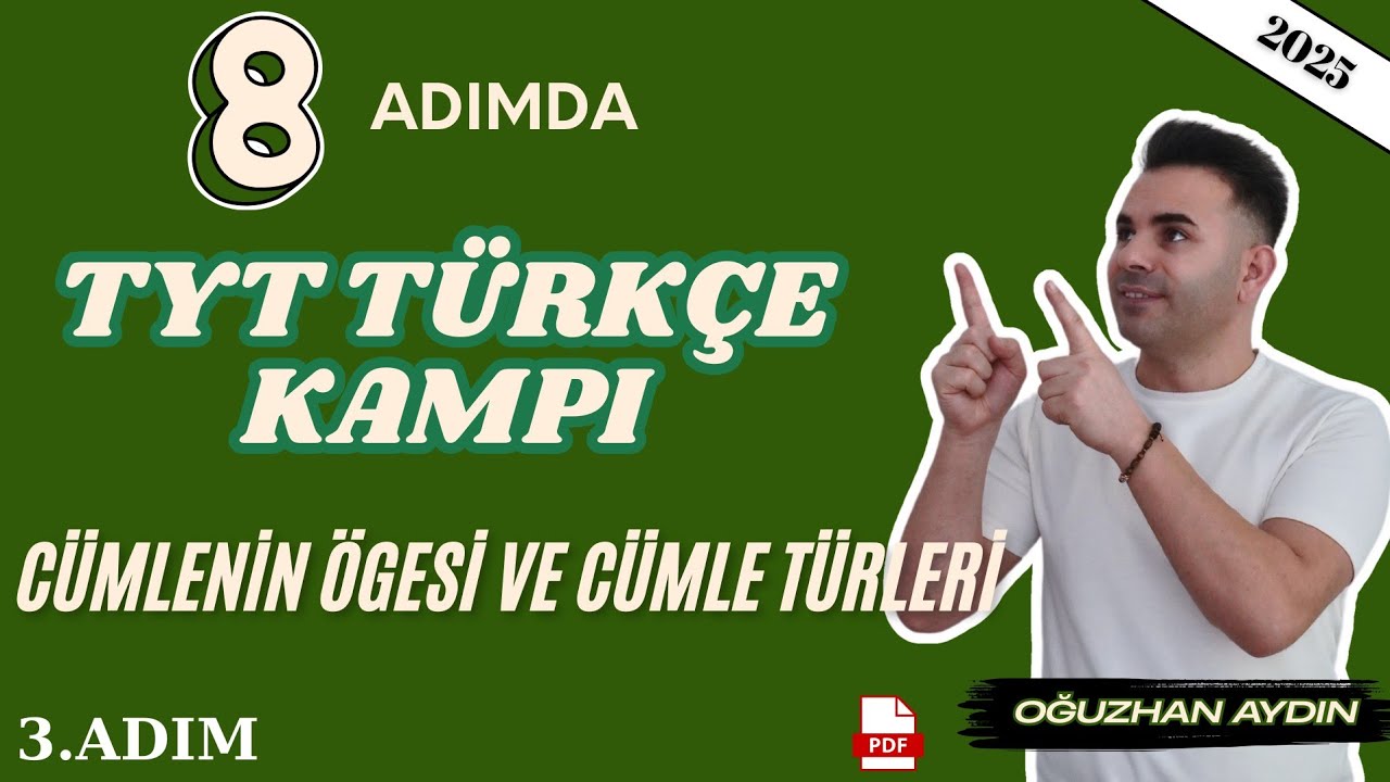 3.Adım I TYT Türkçe Kampı I Cümlenin Ögeleri ve Cümle Türleri