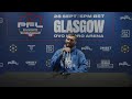 Stevie Ray Pre fight Presser on PFL main event back in Glasgow OVO Hydro Arena