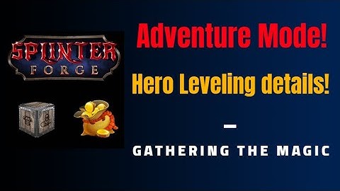 Splinterforge - New Hero System and Adventure Mode Details!