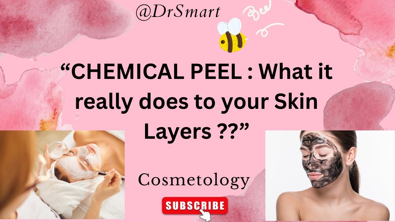 Chemical peel : What it really does to ur skin layers??? | Doctor Explains | cosmetology | Part- 1 |