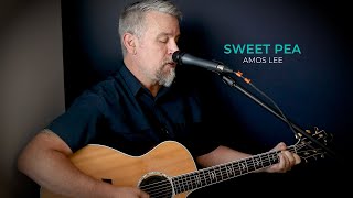 Sweet Pea - AMOS LEE (cover)