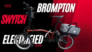 My Folding Bike: Brompton C-Line with #Swytch Electric Upgrade