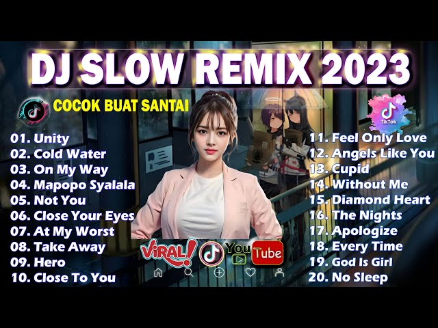 Dj Slow Full Album Enak Buat Santai Mix 2023 |New Remix Terbaru 2023 2024💙Not You x Hero x On My Way class=