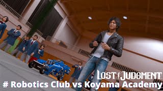 Robotics Club vs Koyama Academy ~ Lost Judgment School Stories