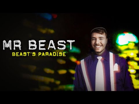 Mr. Beast's Paradise