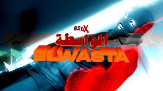 REDX - ELWASTA (Official Music Video) | ريداكس - الواسطة (Prod. by MELLO)