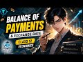 WBCHSE Class 12th Economics Chapter 3 | Balance of Payments &amp; Exchange Rate Explained in Simple Word