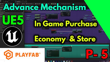 Playfab UE5 2022 | In Game Purchase System Economy  & Store  System Advanced Mechanism P-5