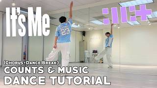 illit - 'IT'S ME' (Chorus & Dance Break) Tutorial Mirrored | COUNTS & SLOW MUSIC #kpoptutorial