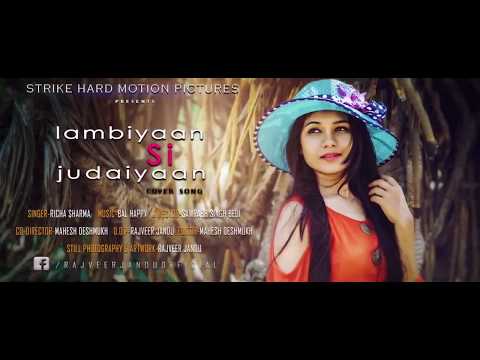 LAMBIYAN SI JUDAIYAN | Raabta | Arijit Singh | Female Version | Richa Sharma