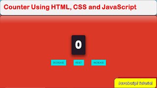 Interactive Counter App Using JavaScript | JavaScript Tutorial for Begineers