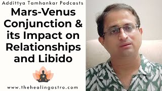 Is Mars Venus Conjunction good for relationships and Libido?  Mars and Venus Conjunction