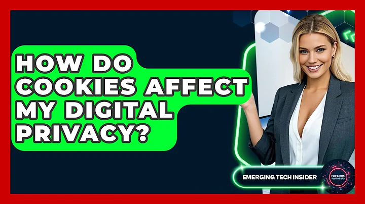 How Do Cookies Affect My Digital Privacy? - Emerging Tech Insider