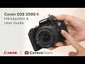 Canon EOS 200D Mark II Tutorial – Introduction & User Guide