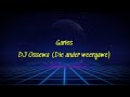 Garies - DJ Ossewa (Die ander weergawe)