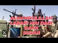 ALHAMDULILLAH ANKAIWA DALIBAN NIGERIA AGAJI DAYAKI YA RUTSA DASU AKASAR SUDAN